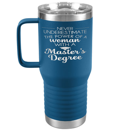 Never Underestimate Woman with Masters Tumbler