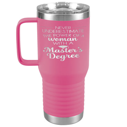 Never Underestimate Woman with Masters Tumbler