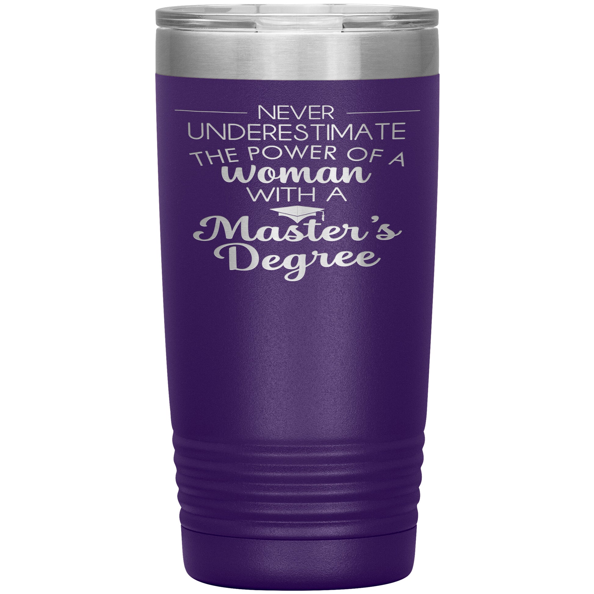 Never Underestimate Woman with Masters Tumbler