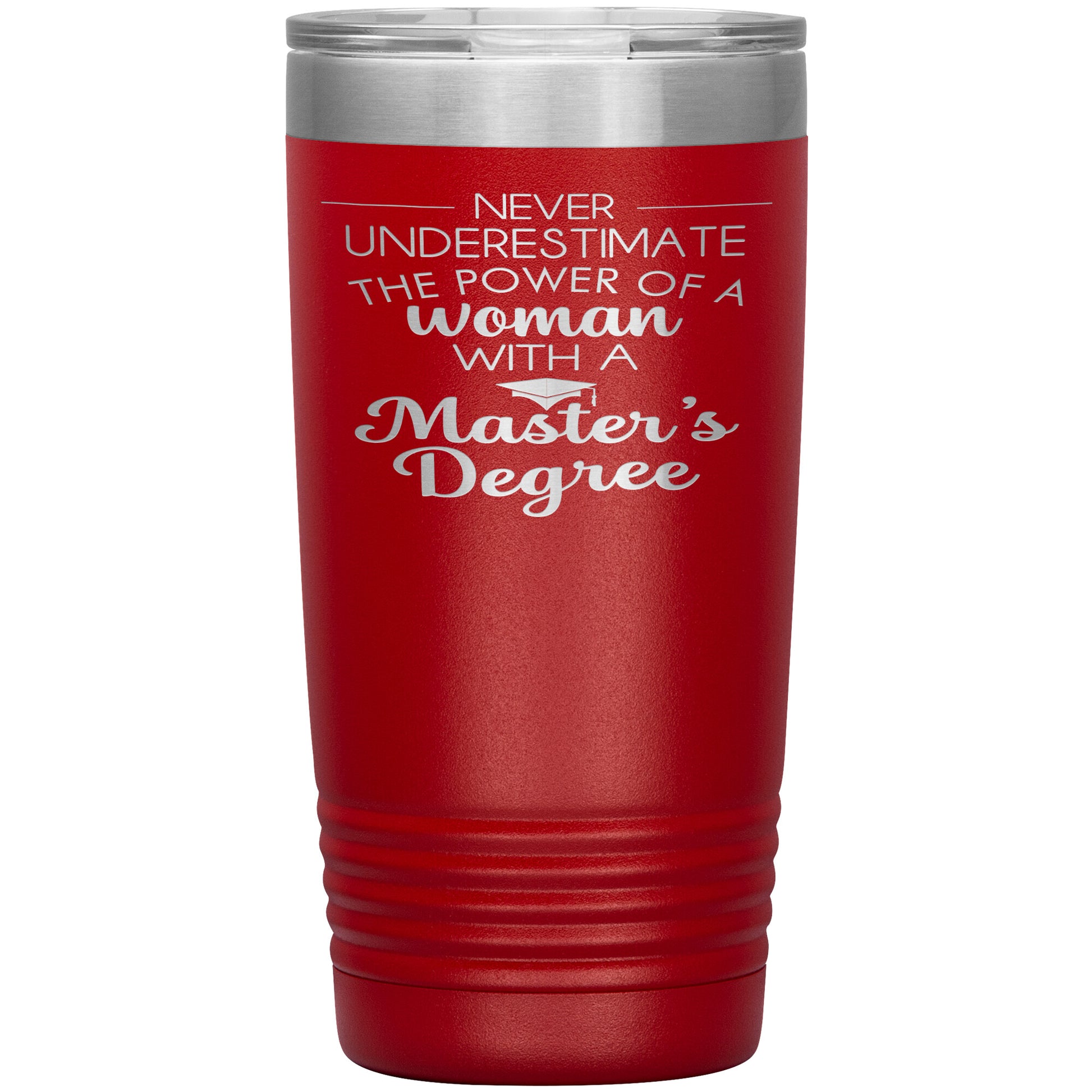 Never Underestimate Woman with Masters Tumbler