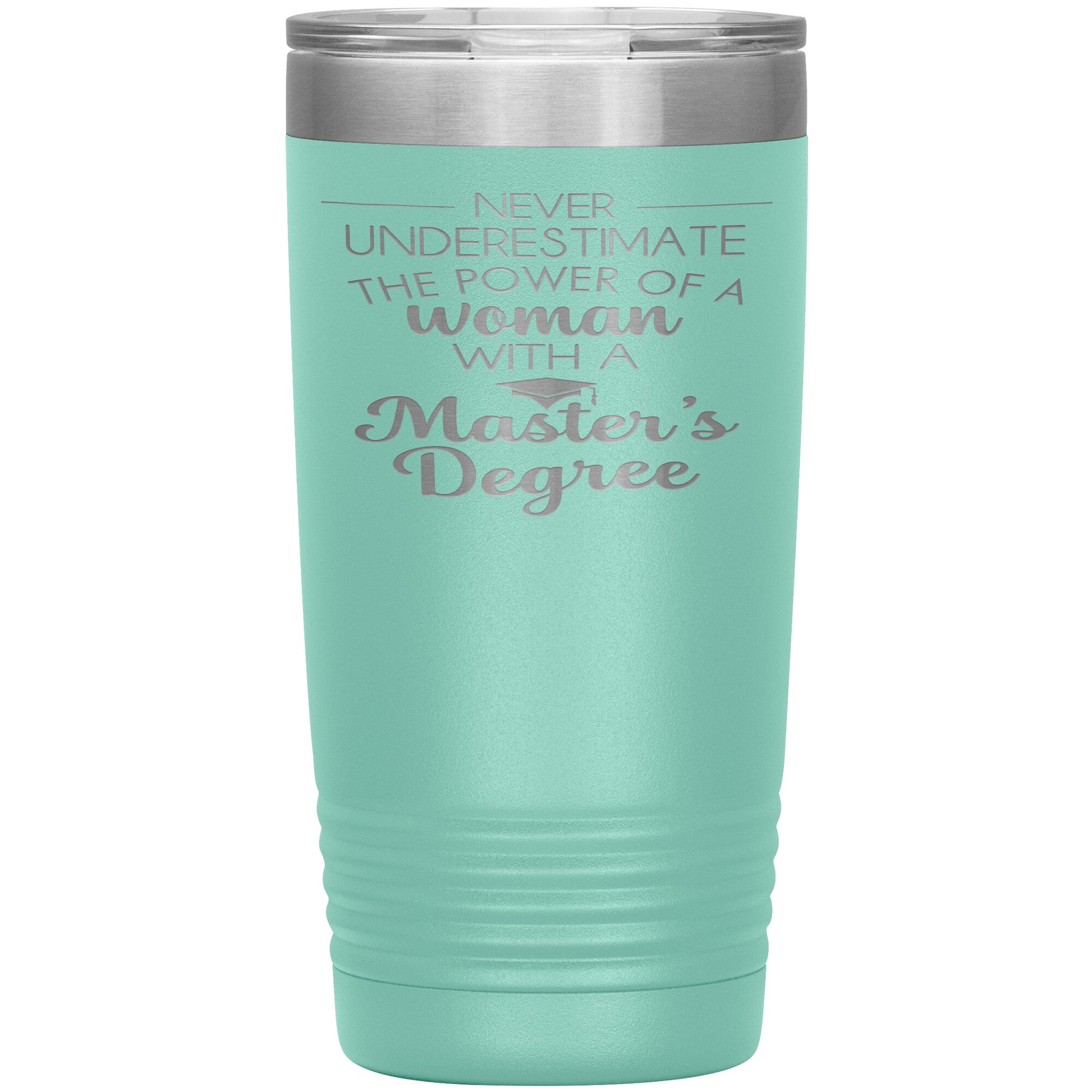 Never Underestimate Woman with Masters Tumbler