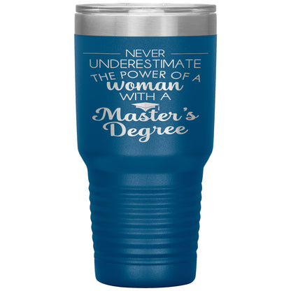 Never Underestimate Woman with Masters Tumbler