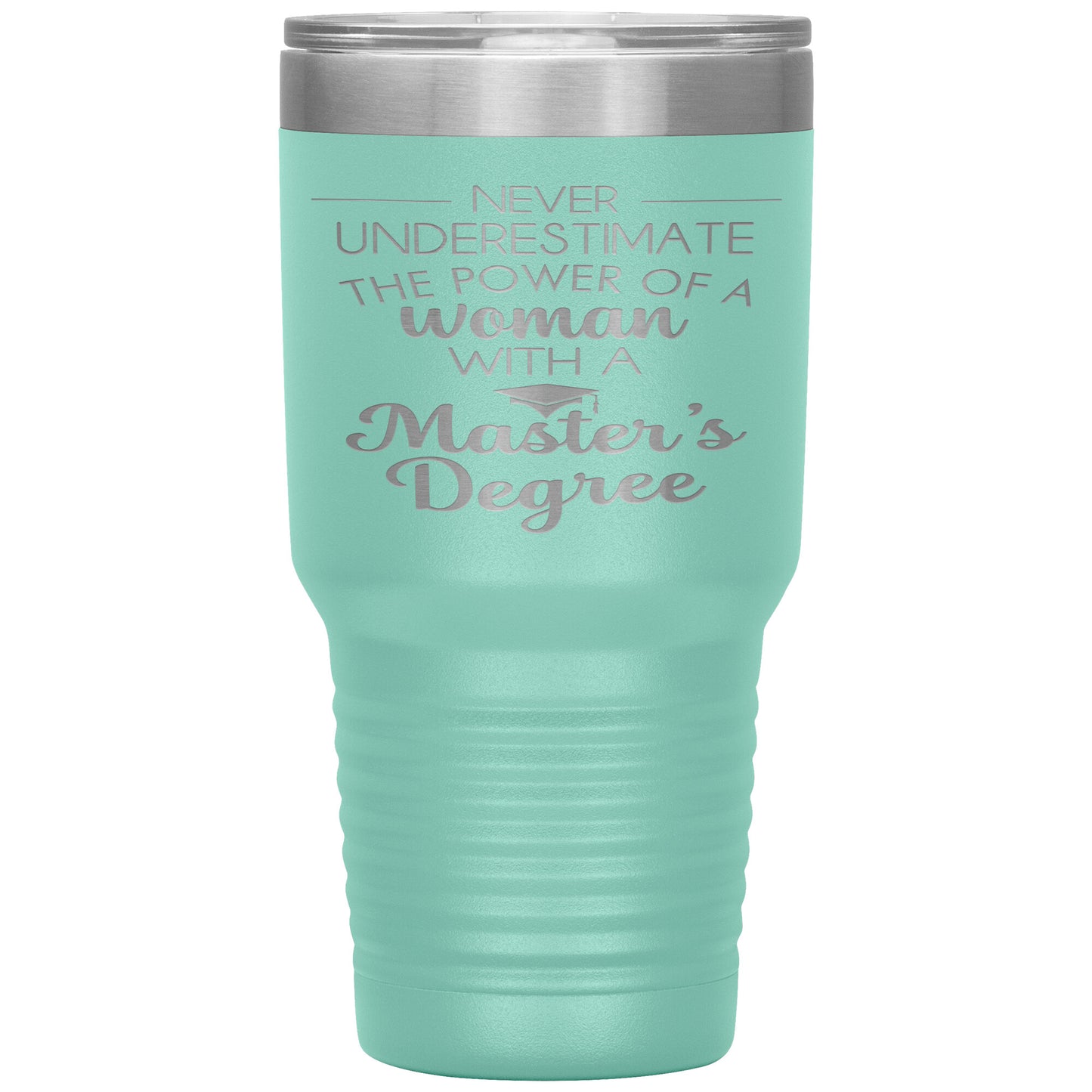 Never Underestimate Woman with Masters Tumbler