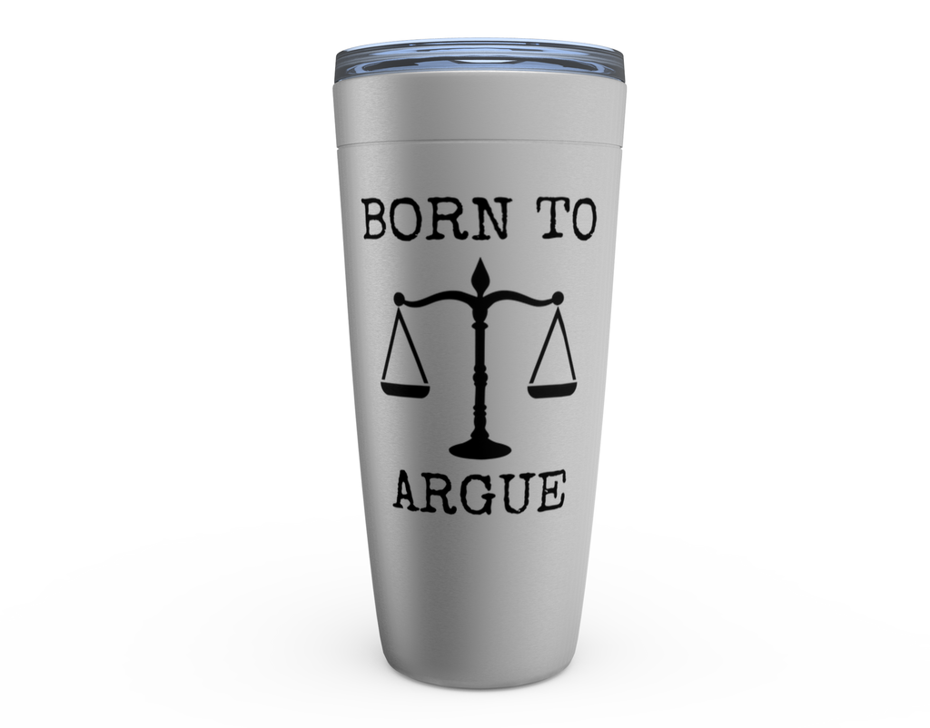 Born To Argue Tumbler, Lawyer Graduation Gift for Him or Her, Funny Law Student Mug, Future Lawyer Son, Daughter, Niece Grandson Gift