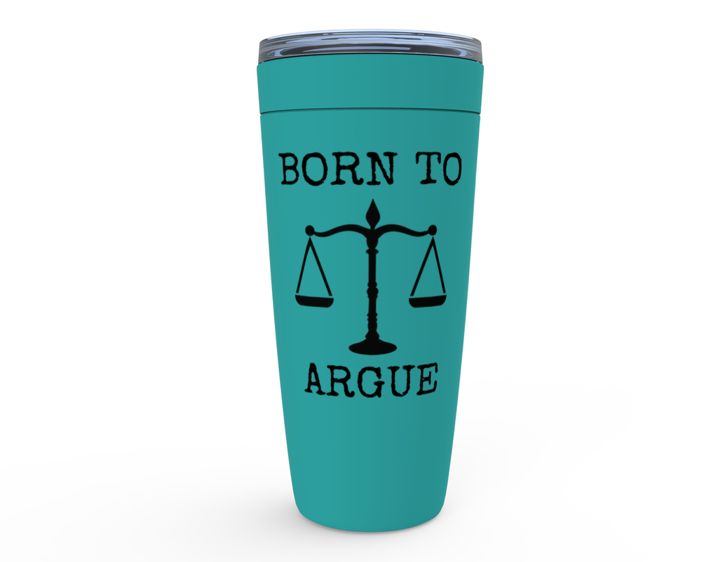 Born To Argue Tumbler, Lawyer Graduation Gift for Him or Her, Funny Law Student Mug, Future Lawyer Son, Daughter, Niece Grandson Gift
