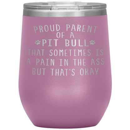 Proud Parent of a Pit Bull Tumbler