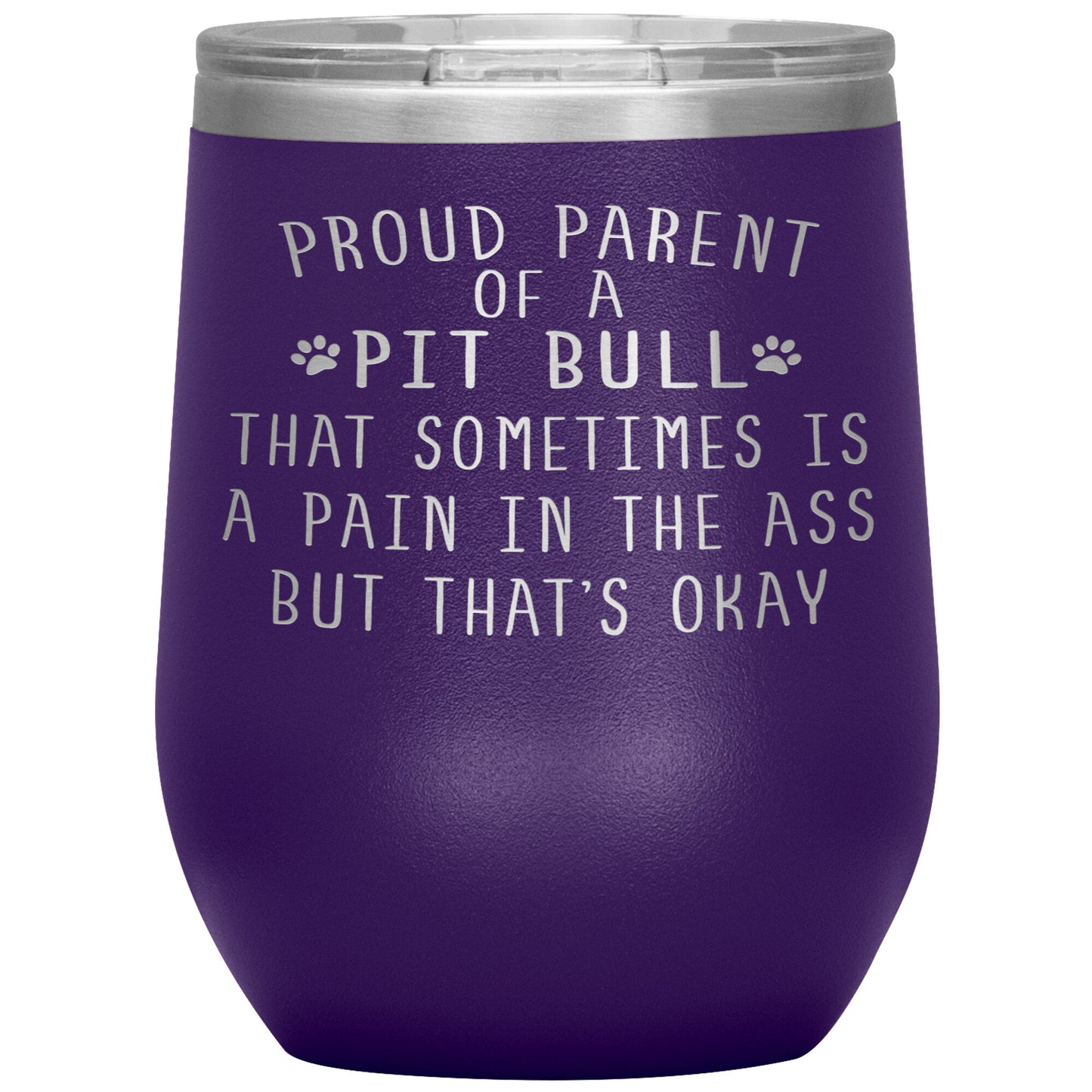 Proud Parent of a Pit Bull Tumbler