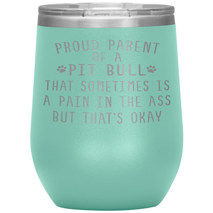 Proud Parent of a Pit Bull Tumbler