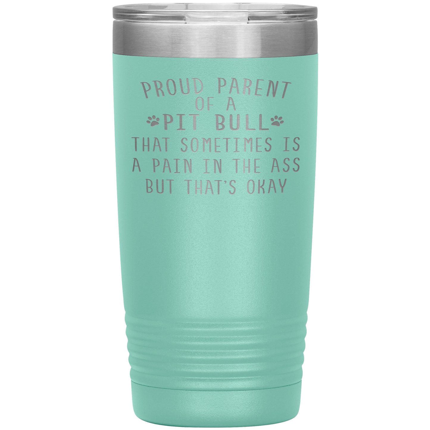 Proud Parent of a Pit Bull Tumbler