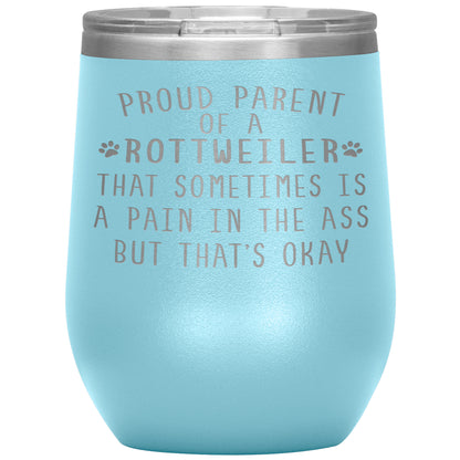 Proud Parent of a Rottweiler Tumbler