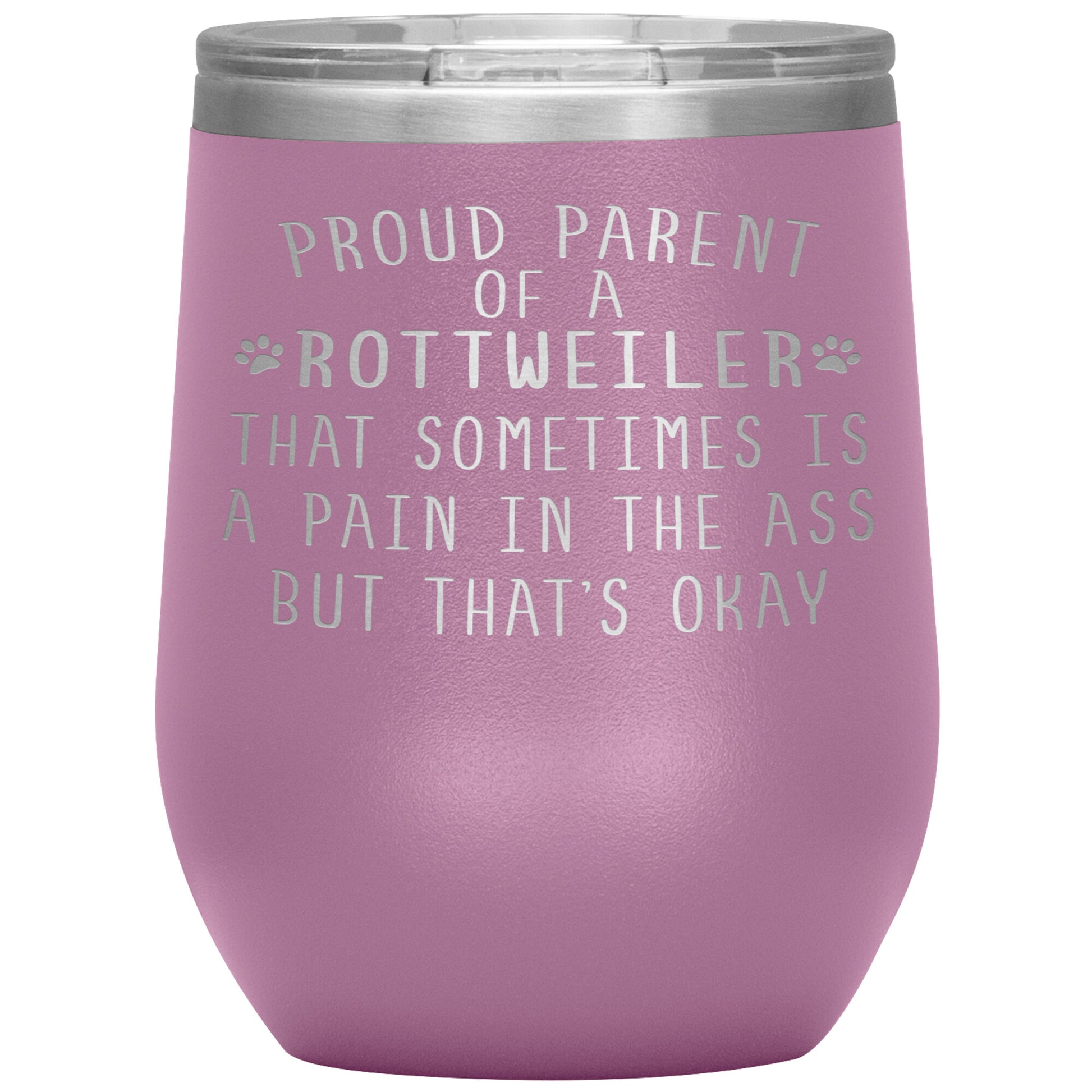 Proud Parent of a Rottweiler Tumbler