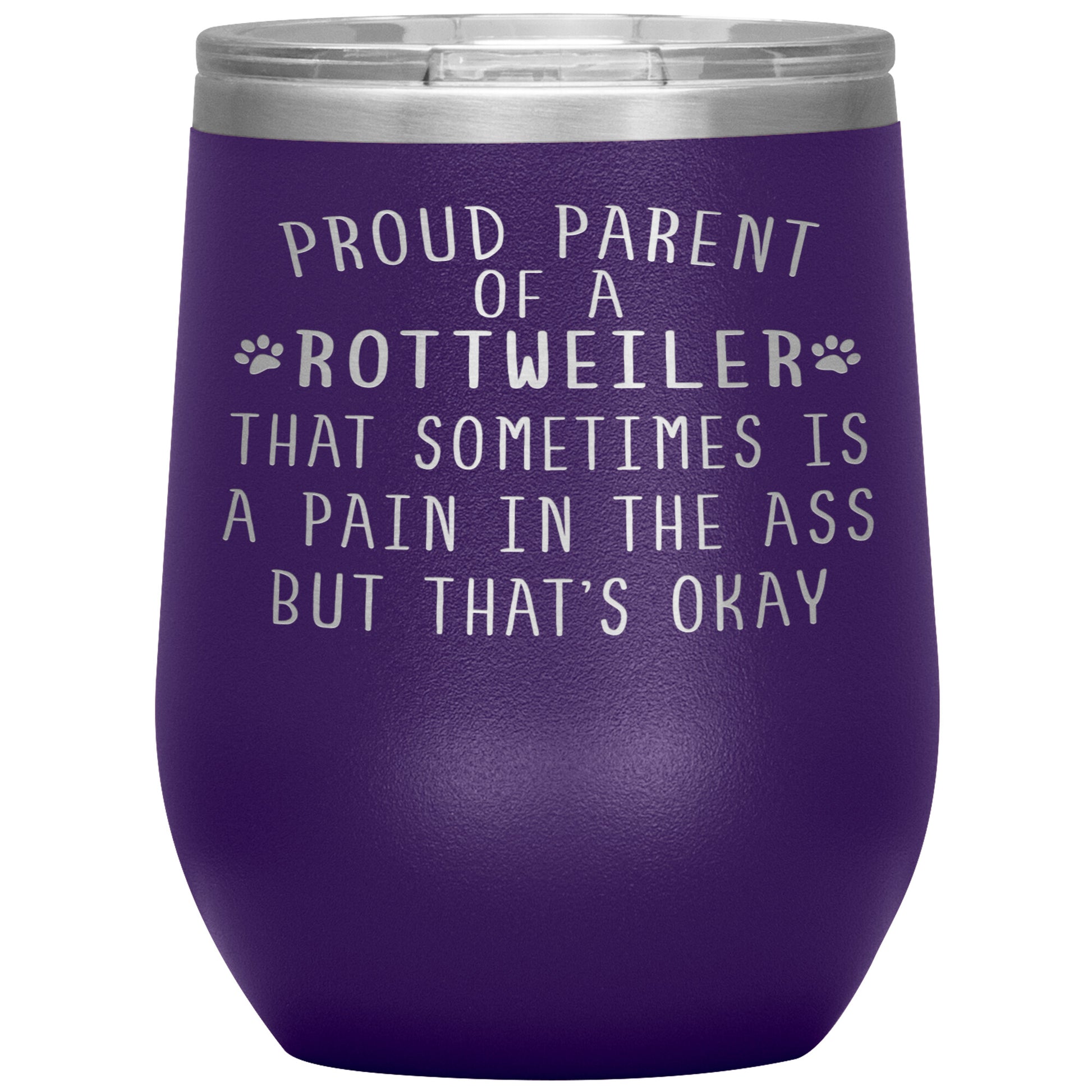 Proud Parent of a Rottweiler Tumbler