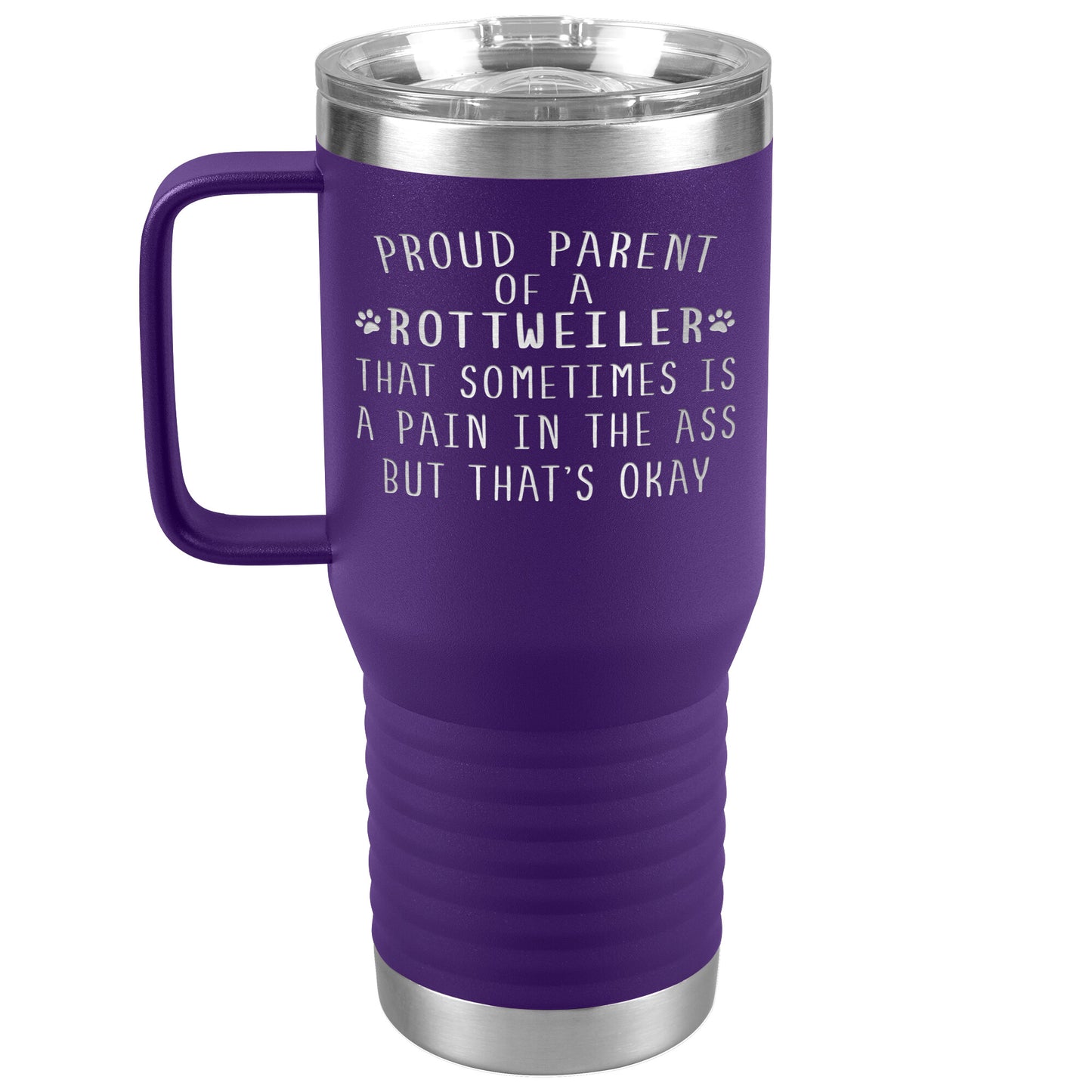 Proud Parent of a Rottweiler Tumbler