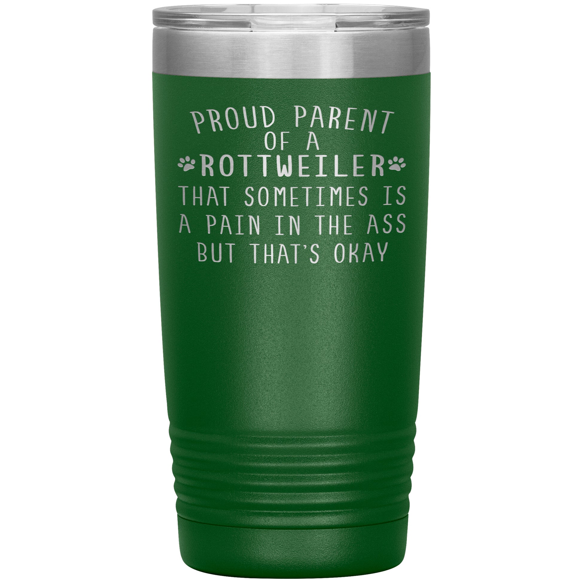 Proud Parent of a Rottweiler Tumbler