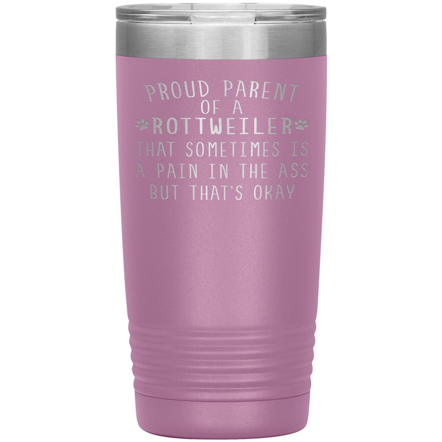 Proud Parent of a Rottweiler Tumbler