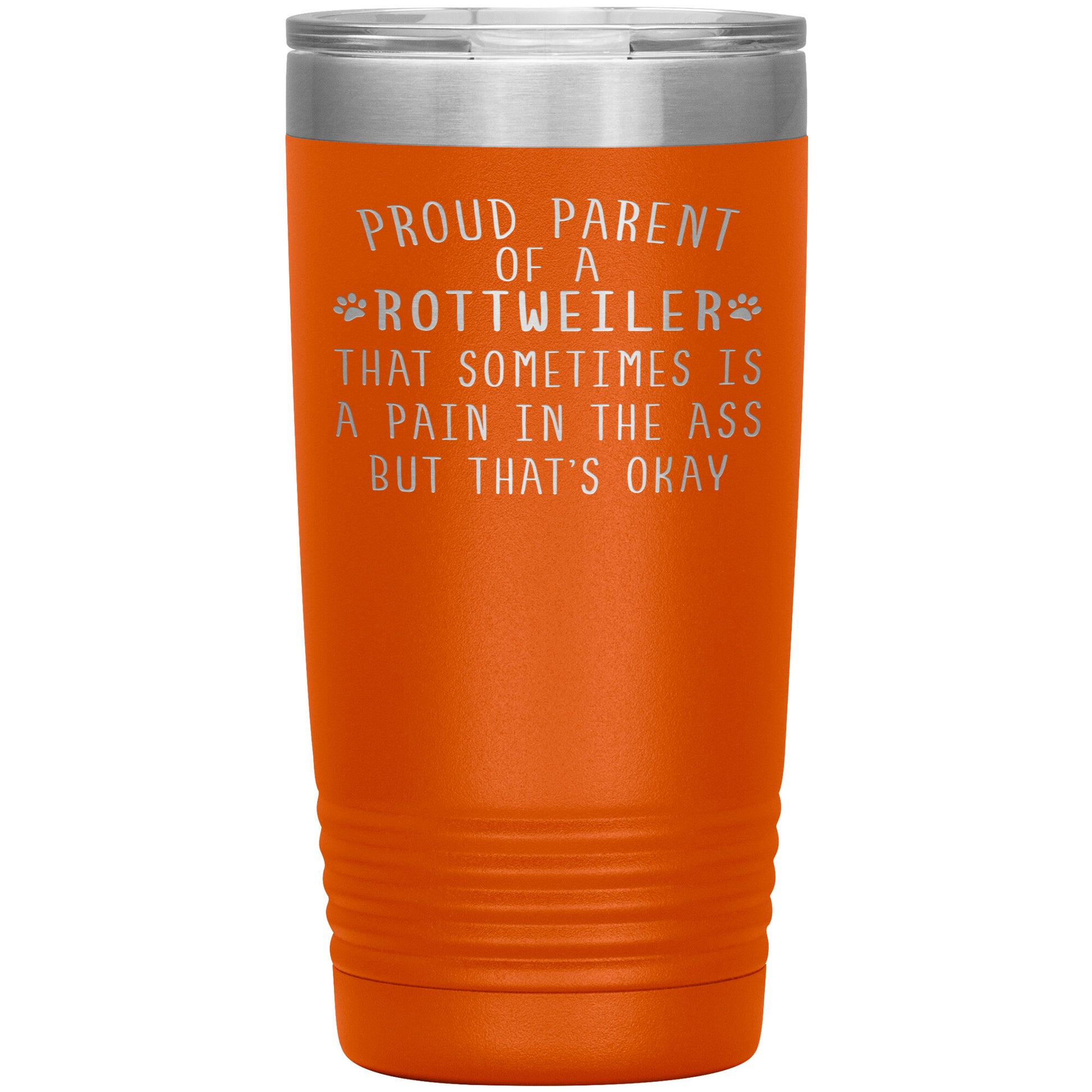 Proud Parent of a Rottweiler Tumbler