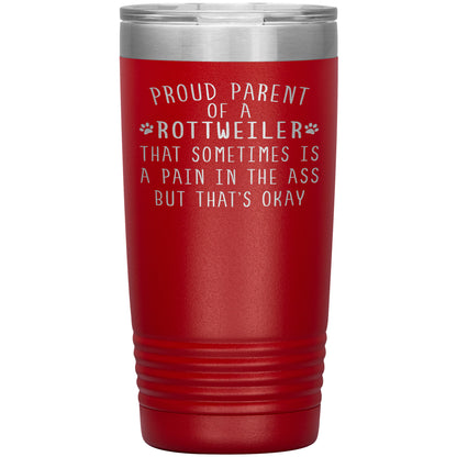 Proud Parent of a Rottweiler Tumbler