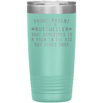 Proud Parent of a Rottweiler Tumbler