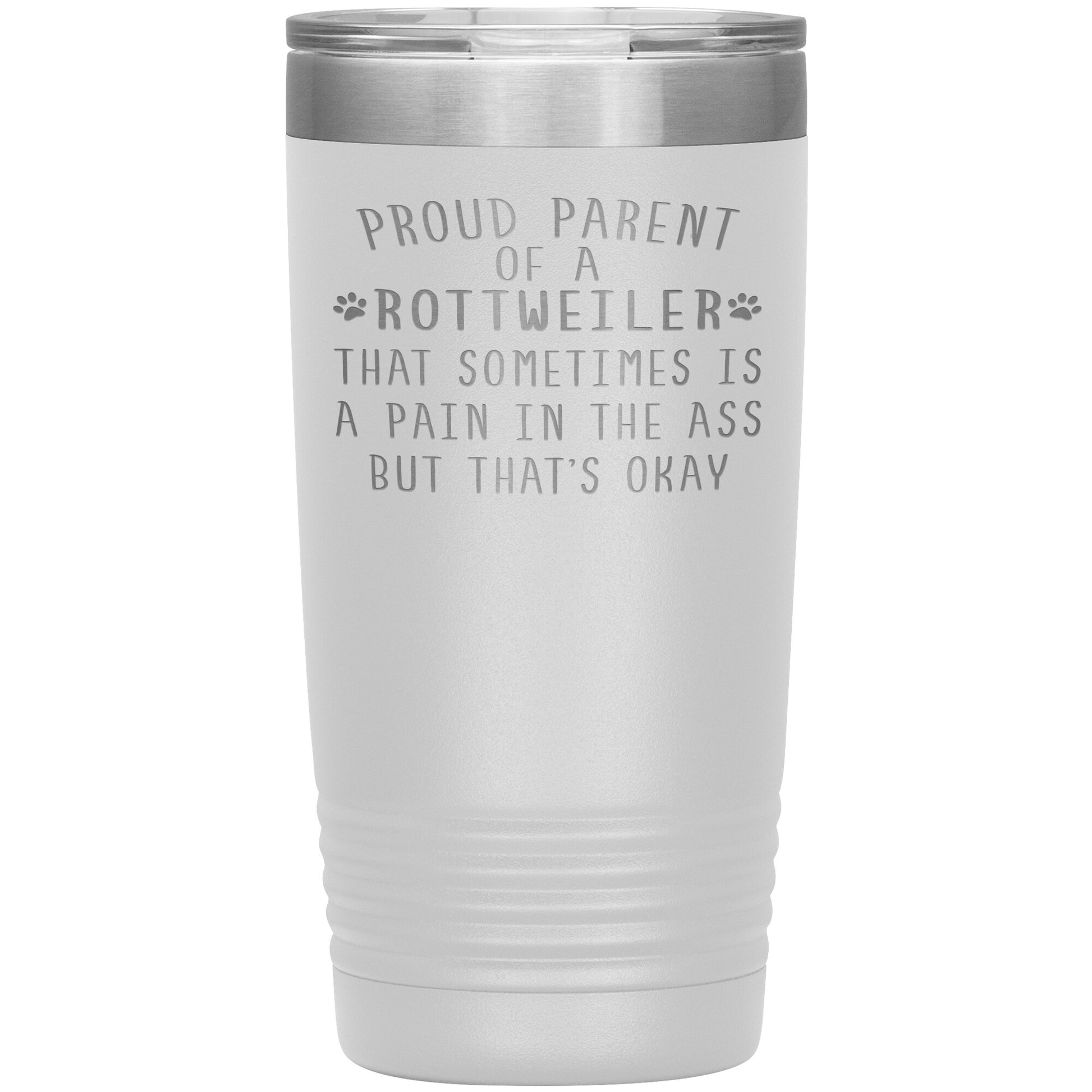 Proud Parent of a Rottweiler Tumbler