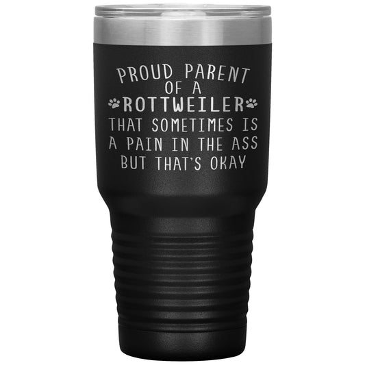 Proud Parent of a Rottweiler Tumbler