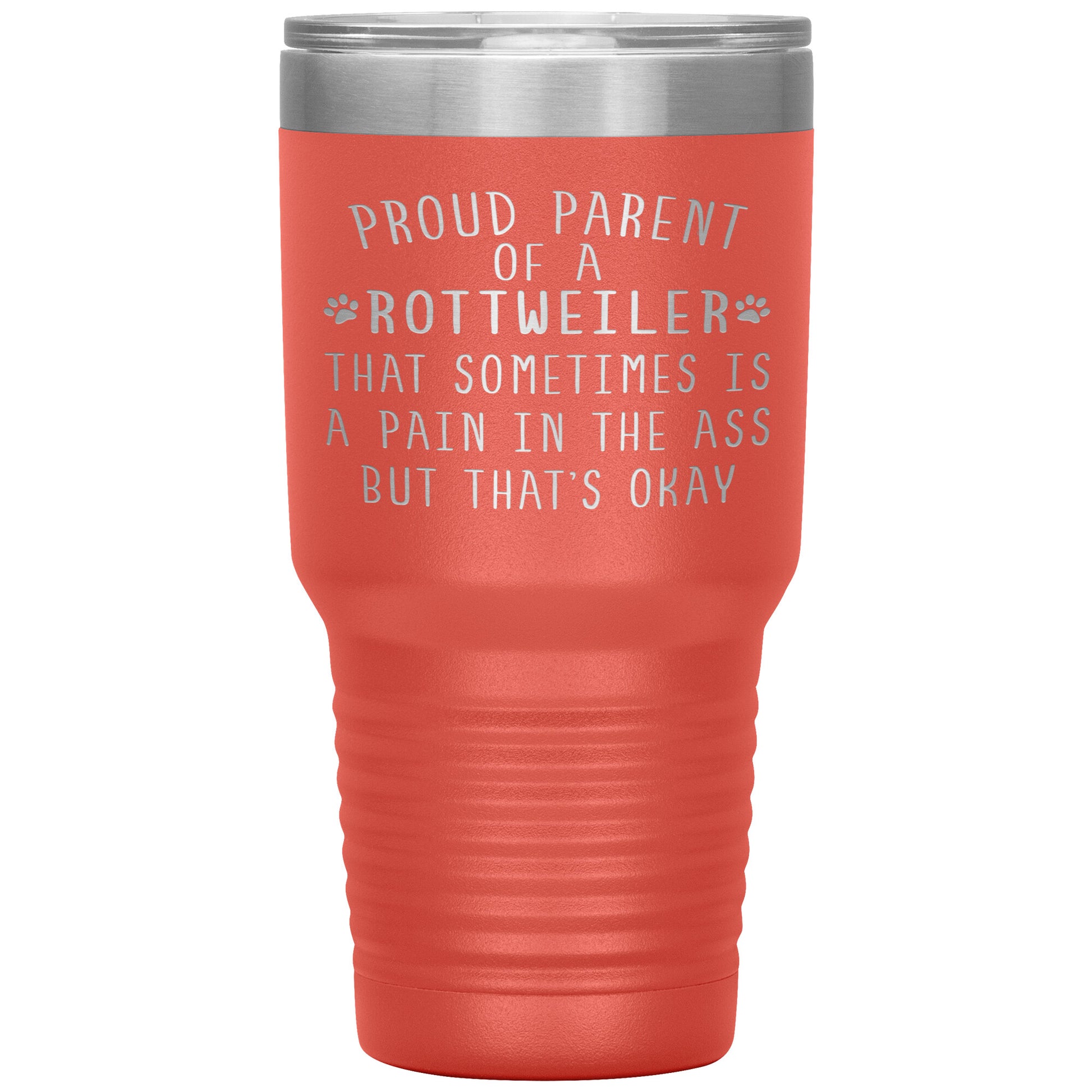 Proud Parent of a Rottweiler Tumbler