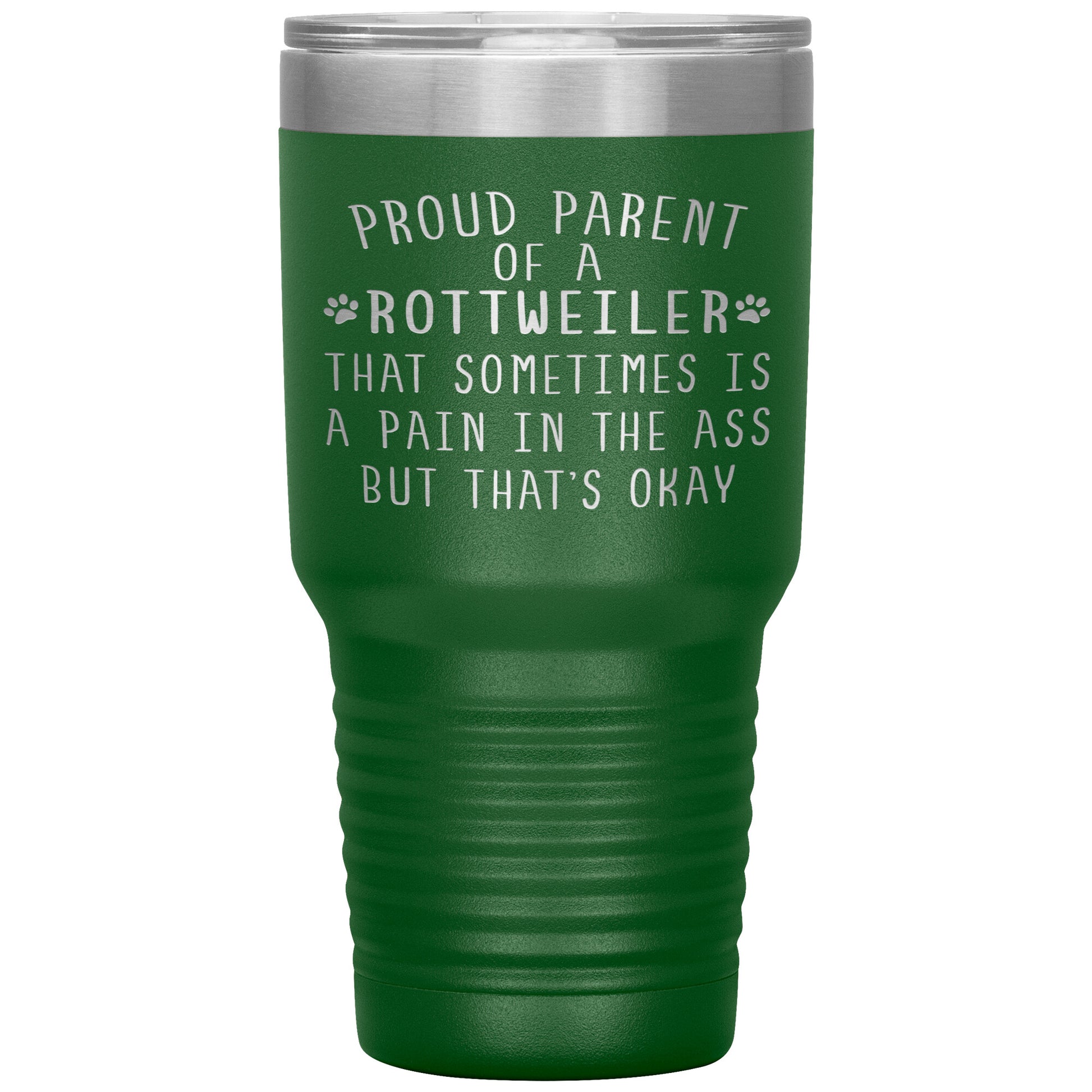 Proud Parent of a Rottweiler Tumbler