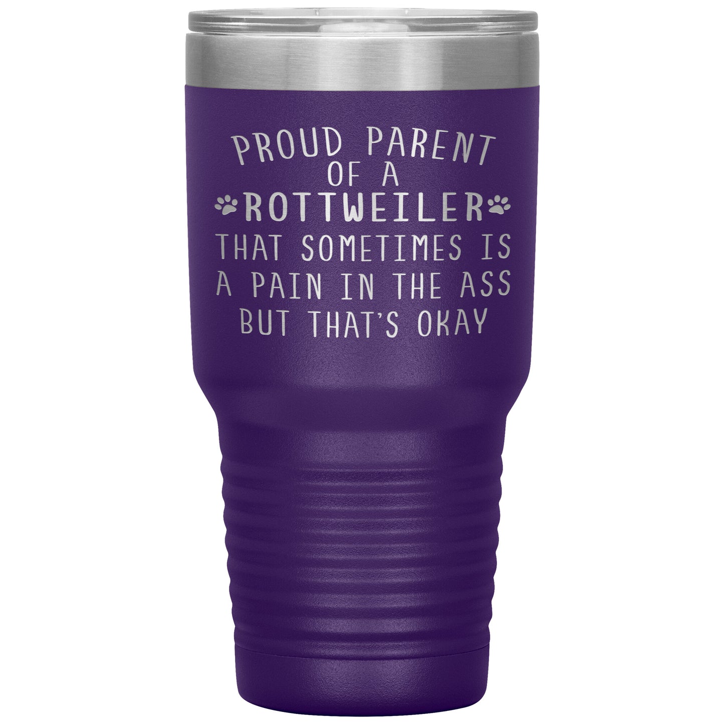 Proud Parent of a Rottweiler Tumbler