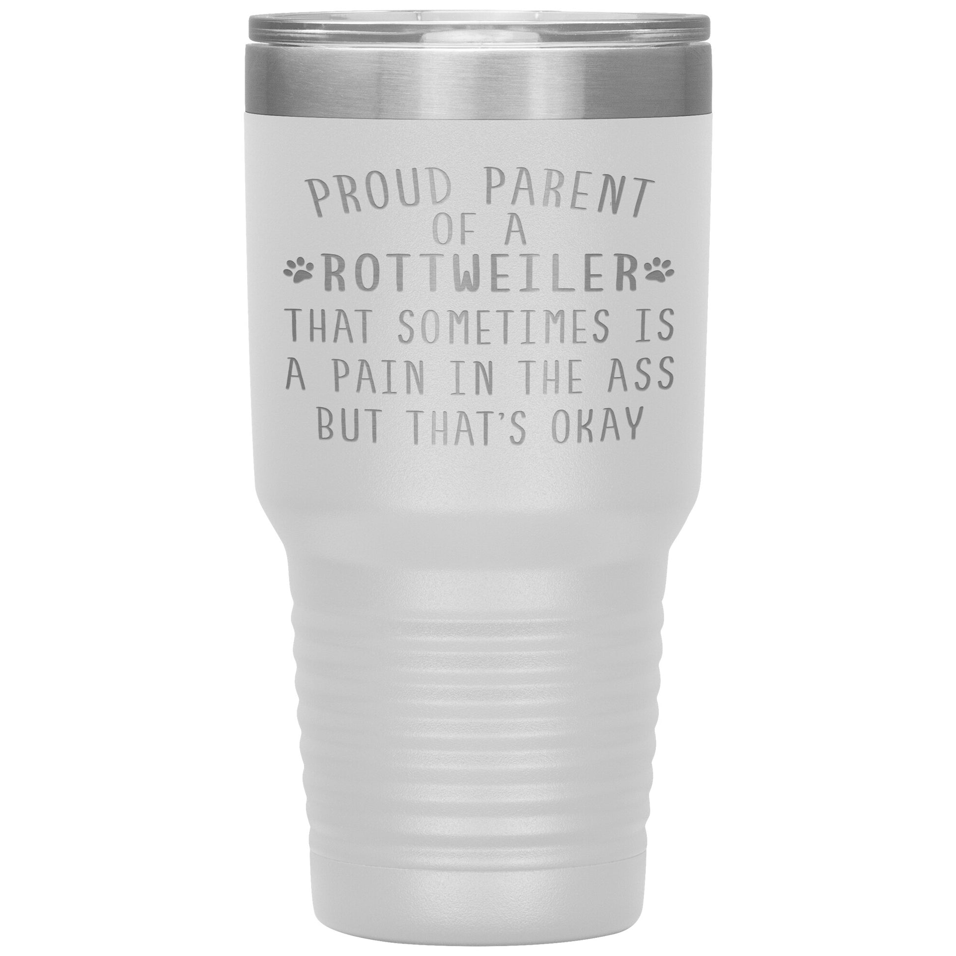 Proud Parent of a Rottweiler Tumbler