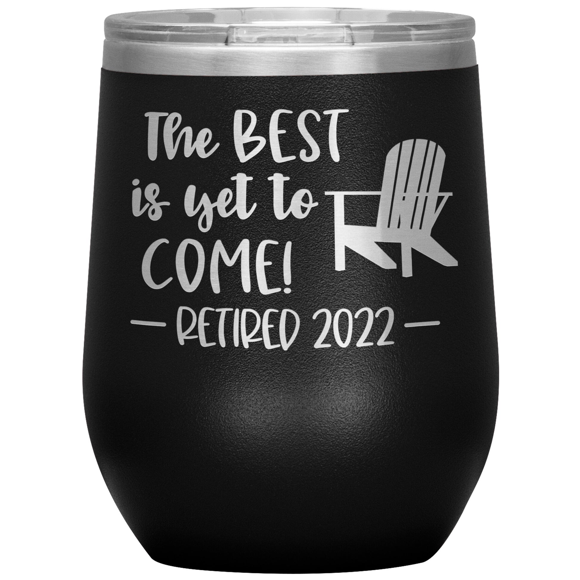 The Best is Yet to Come Retired Tumbler