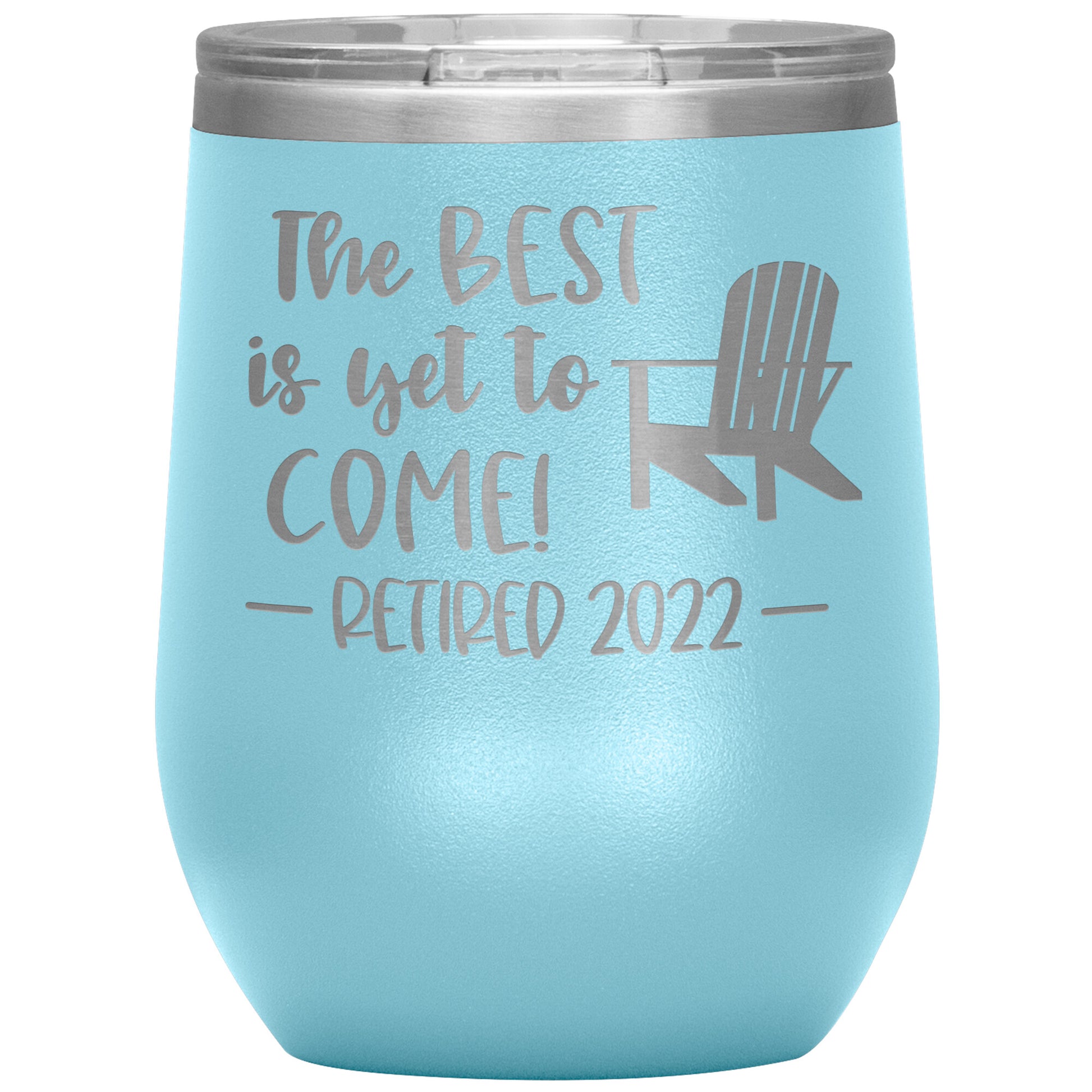 The Best is Yet to Come Retired Tumbler