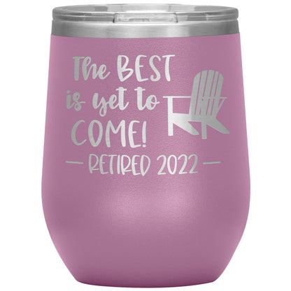 The Best is Yet to Come Retired Tumbler
