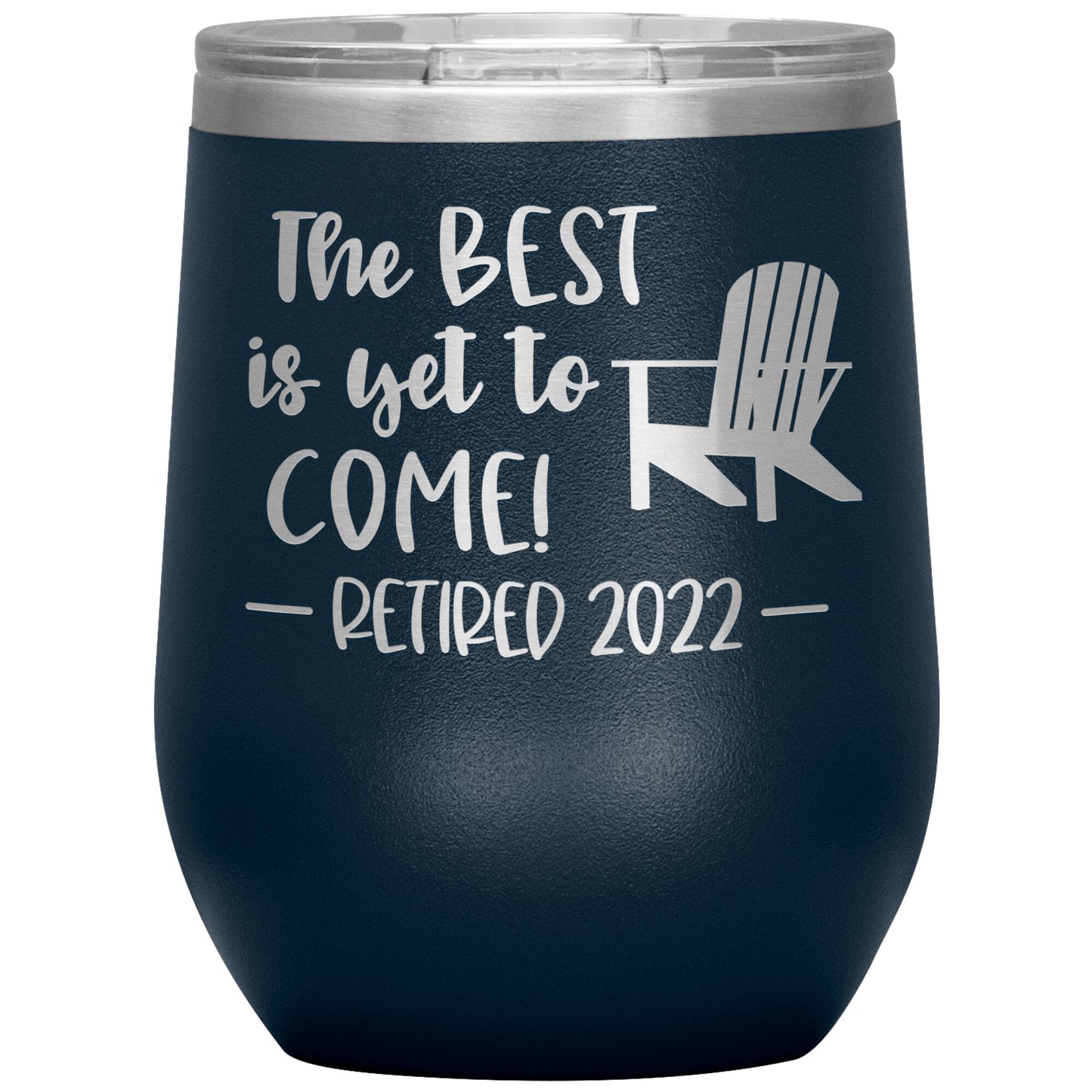 The Best is Yet to Come Retired Tumbler