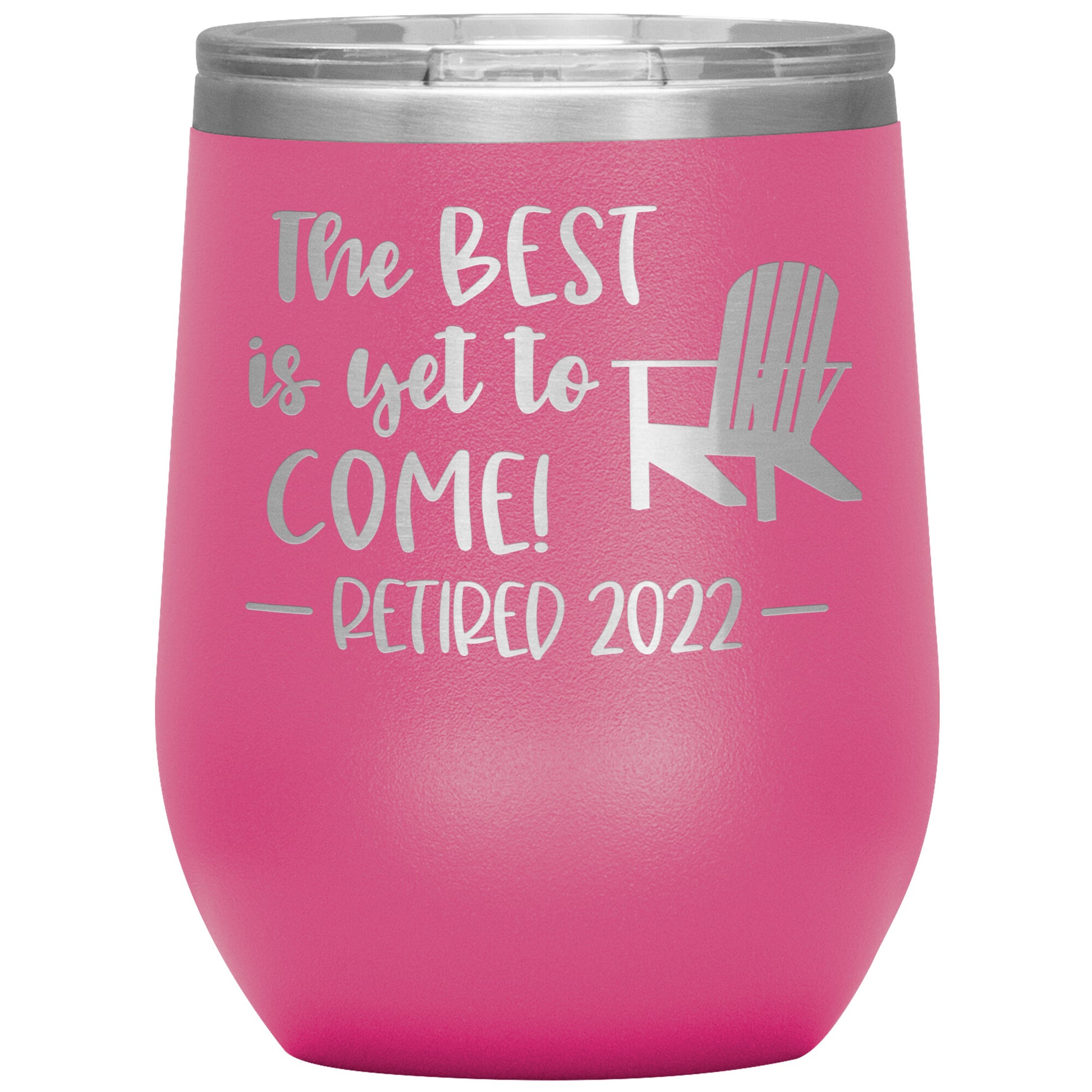 The Best is Yet to Come Retired Tumbler