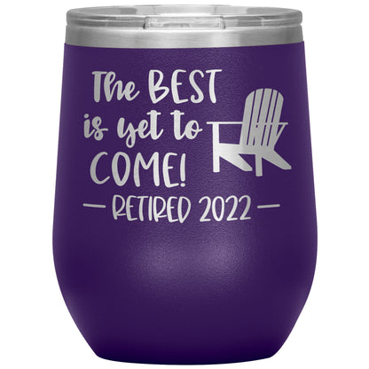 The Best is Yet to Come Retired Tumbler
