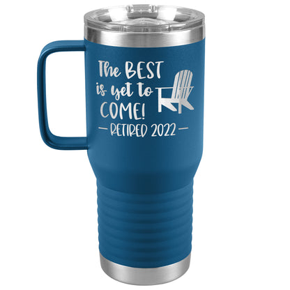 The Best is Yet to Come Retired Tumbler