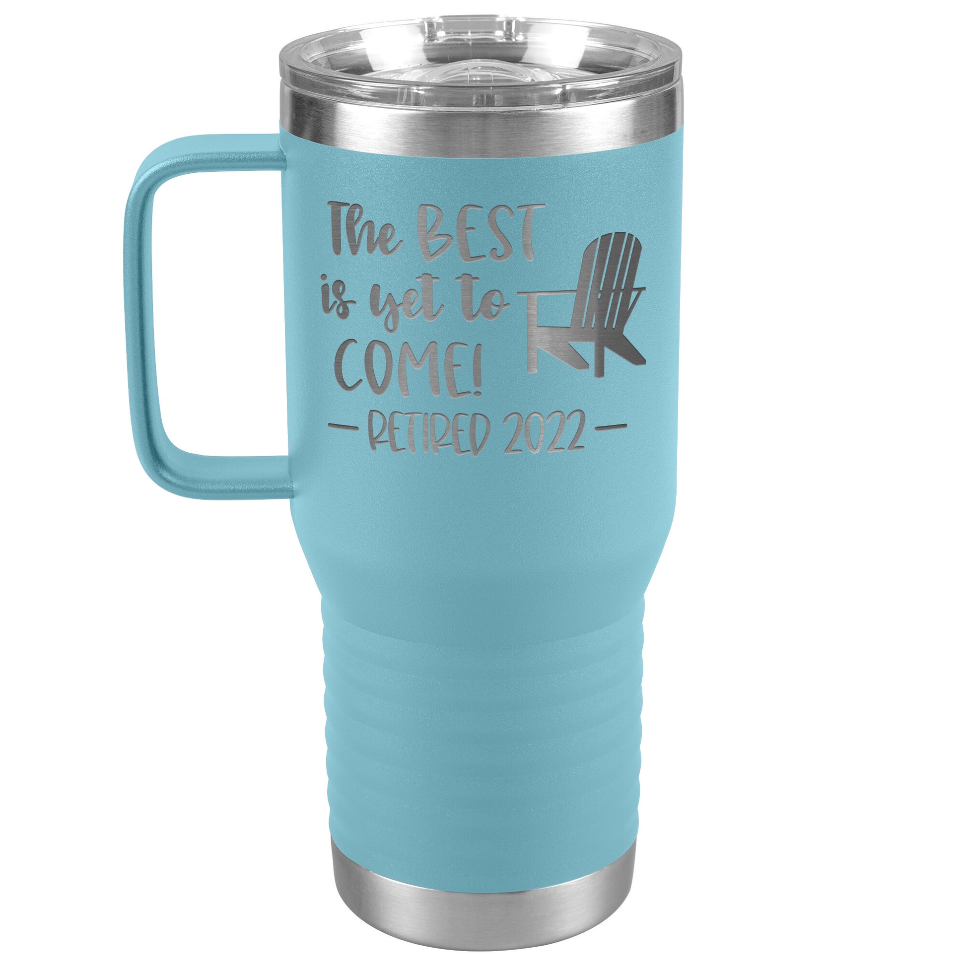 The Best is Yet to Come Retired Tumbler