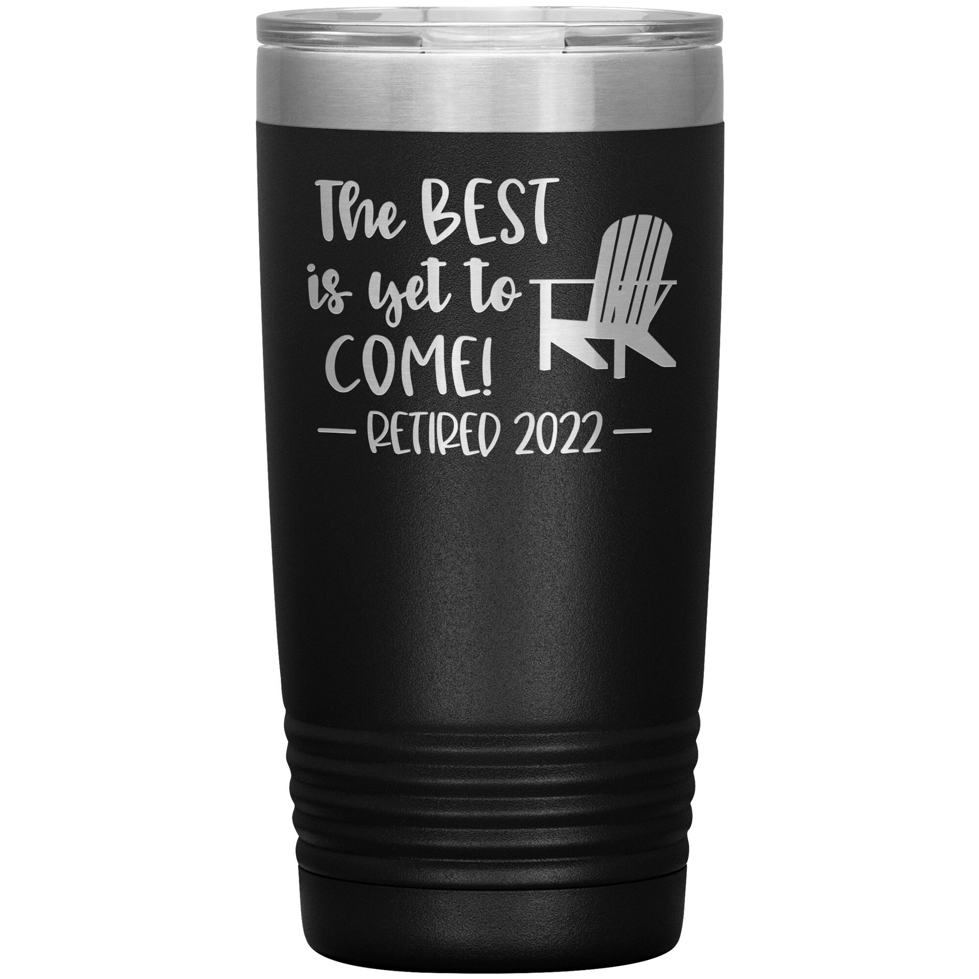 The Best is Yet to Come Retired Tumbler