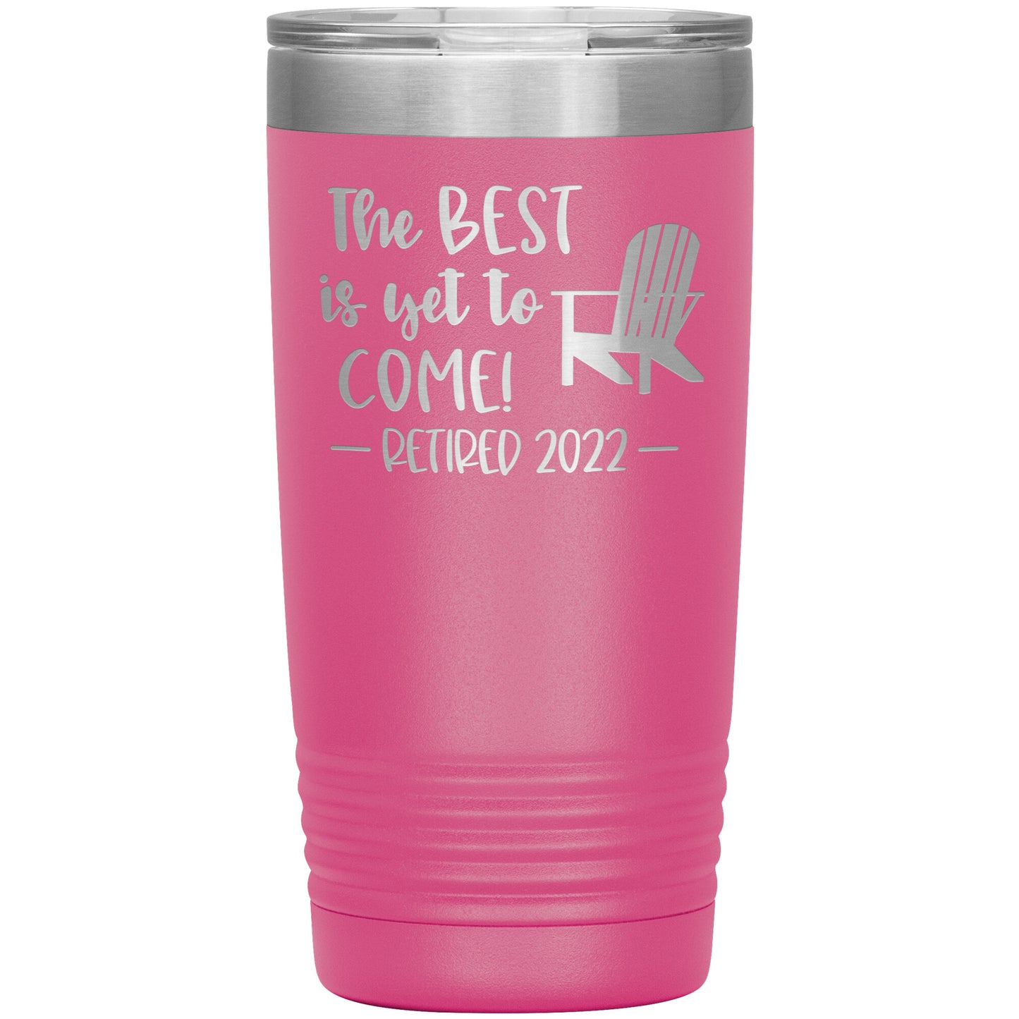 The Best is Yet to Come Retired Tumbler