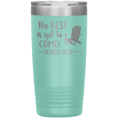 The Best is Yet to Come Retired Tumbler