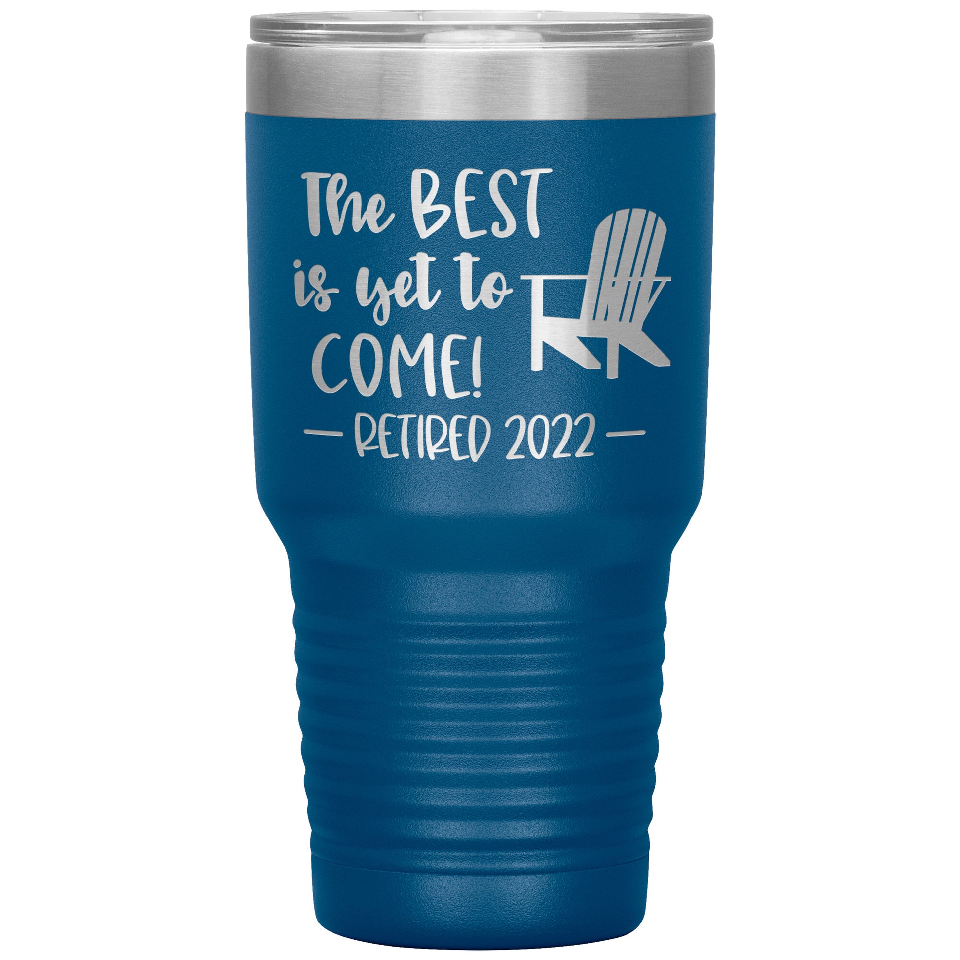 The Best is Yet to Come Retired Tumbler