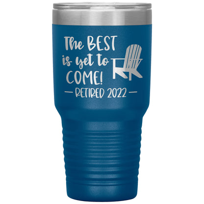 The Best is Yet to Come Retired Tumbler