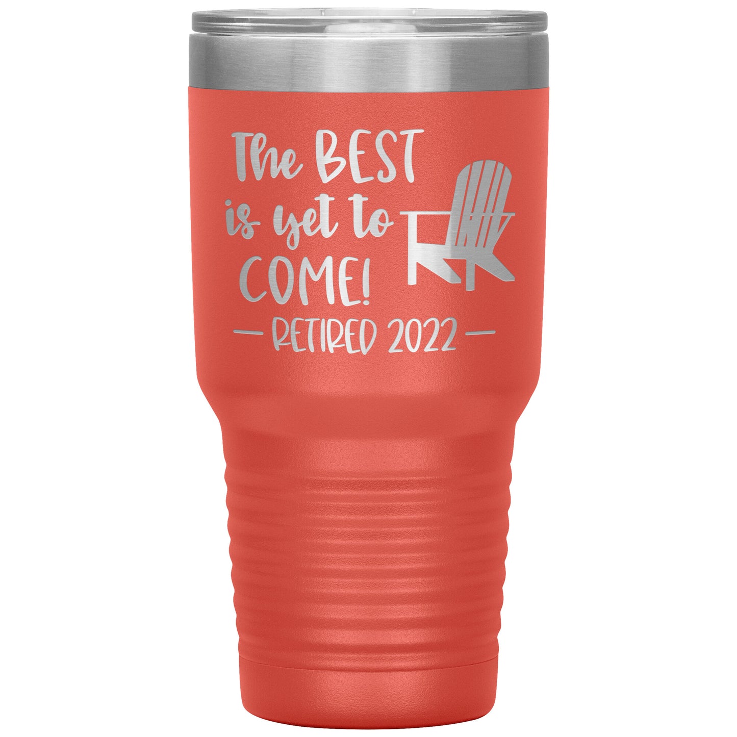 The Best is Yet to Come Retired Tumbler