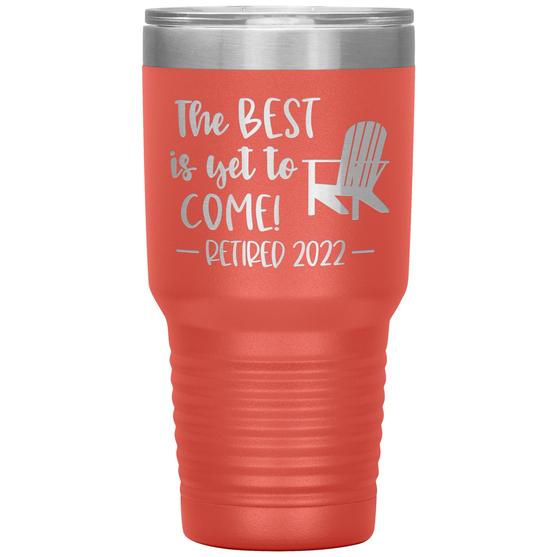 The Best is Yet to Come Retired Tumbler