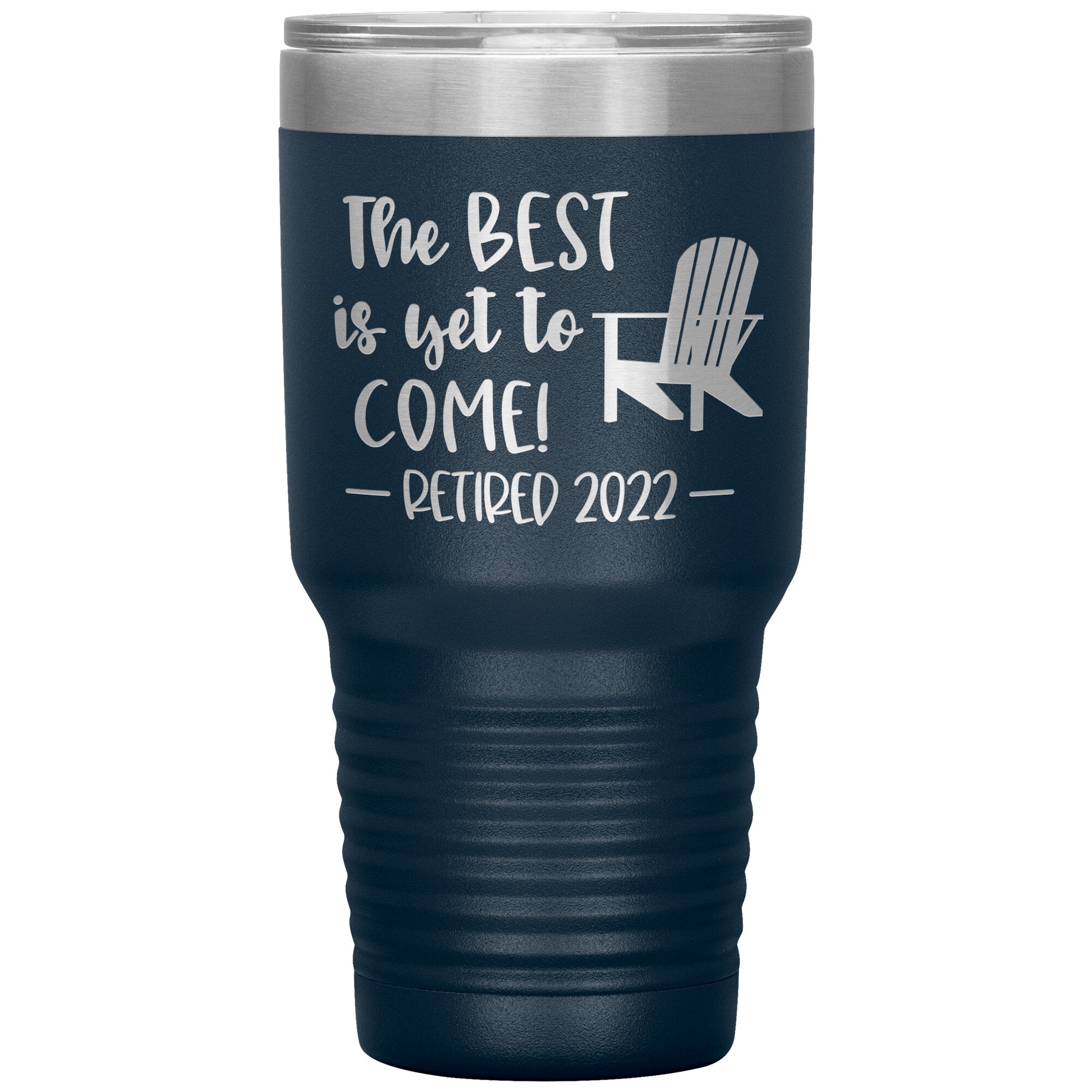 The Best is Yet to Come Retired Tumbler
