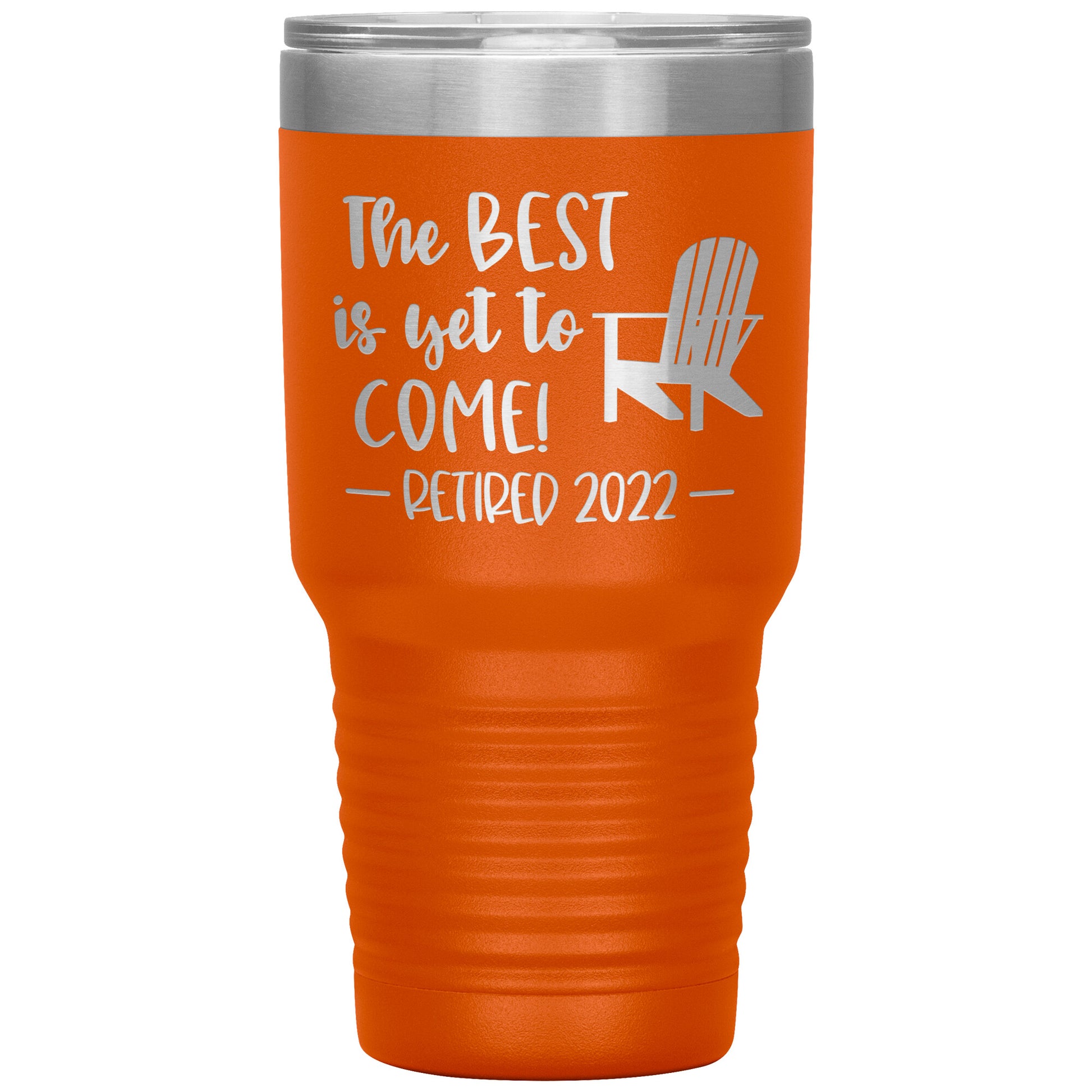 The Best is Yet to Come Retired Tumbler