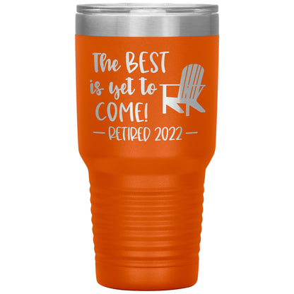 The Best is Yet to Come Retired Tumbler
