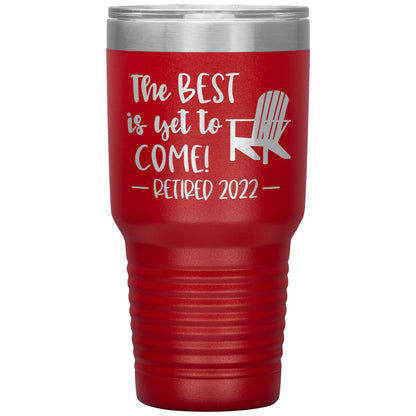 The Best is Yet to Come Retired Tumbler