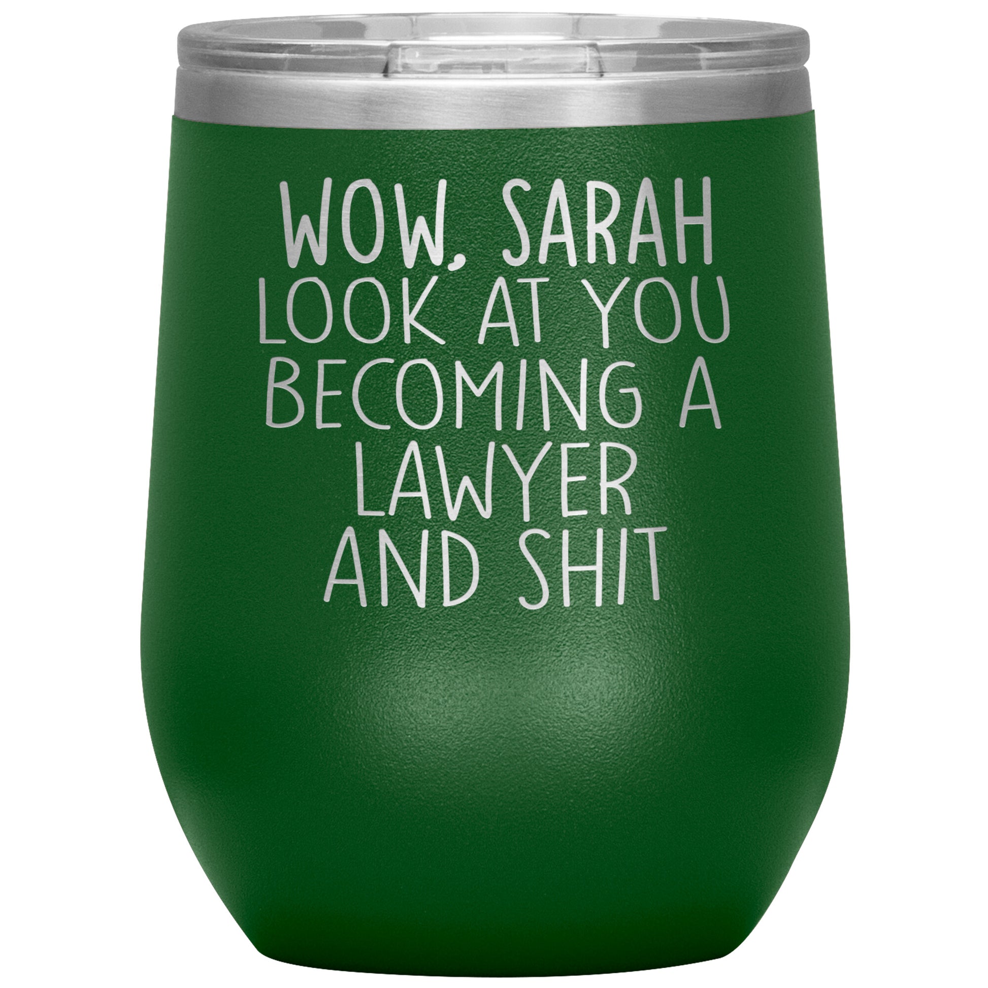 Wow Look at You Becoming a Lawyer Tumbler