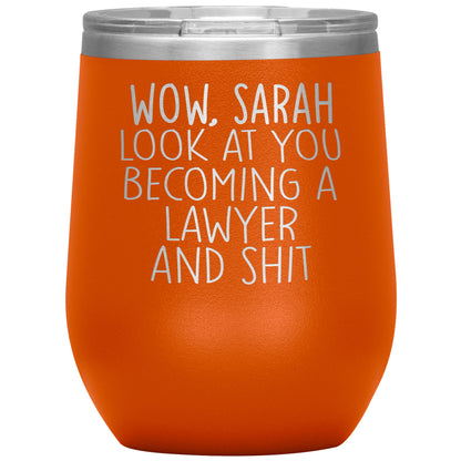 Wow Look at You Becoming a Lawyer Tumbler