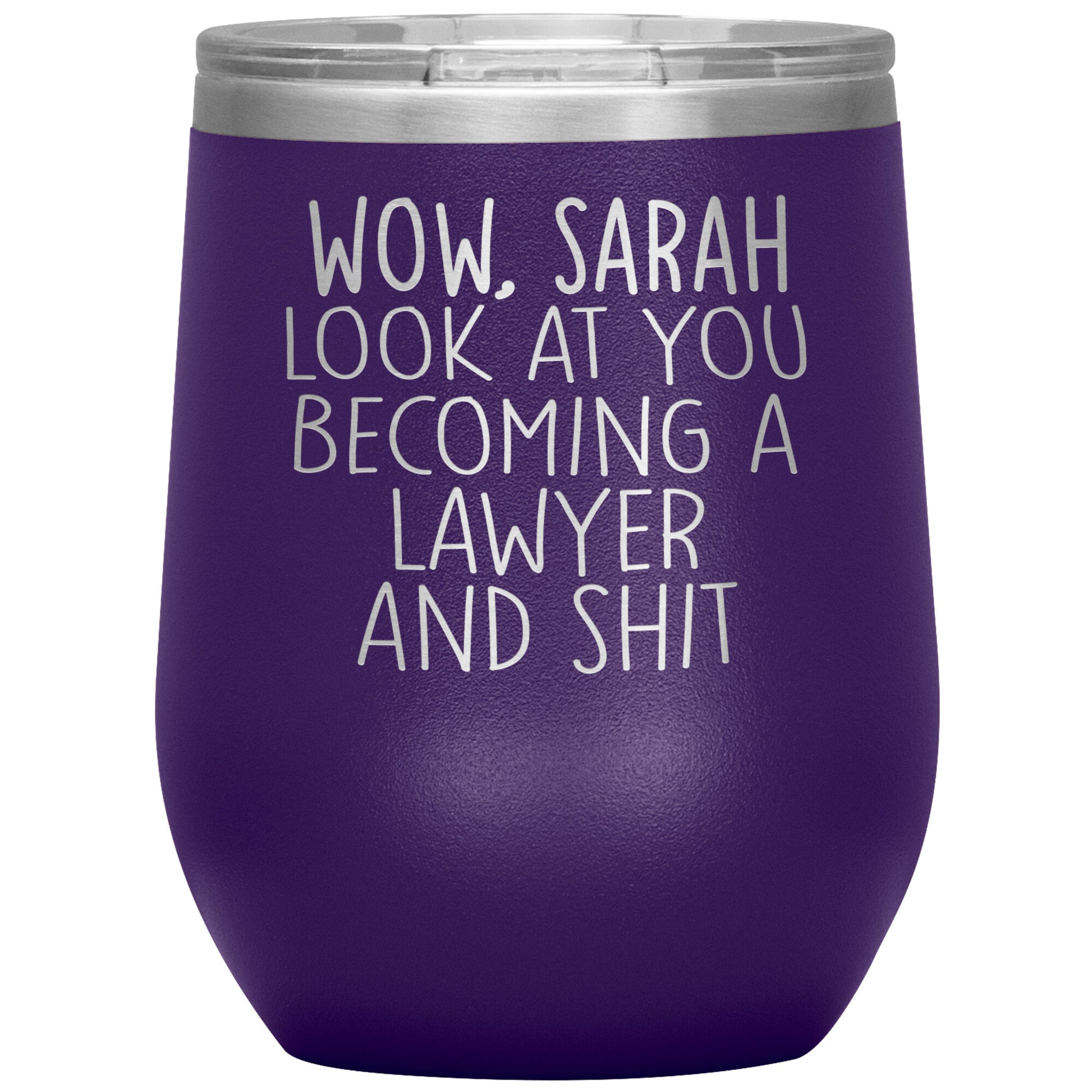 Wow Look at You Becoming a Lawyer Tumbler